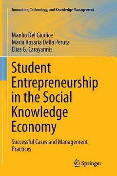 portada Student Entrepreneurship in the Social Knowledge Economy: Successful Cases and Management Practices