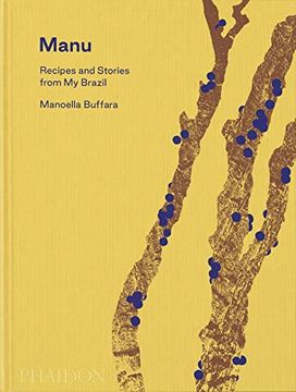 portada Manu: Recipes and Stories from My Brazil (en Inglés)