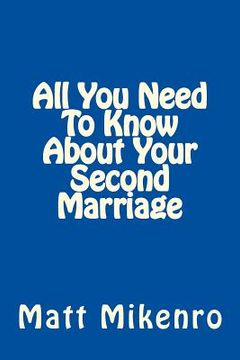 portada All You Need To Know About Your Second Marriage