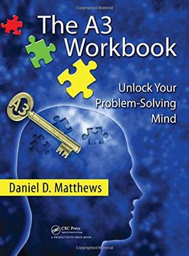 portada The A3 Workbook: Unlock Your Problem-Solving Mind (en Inglés)