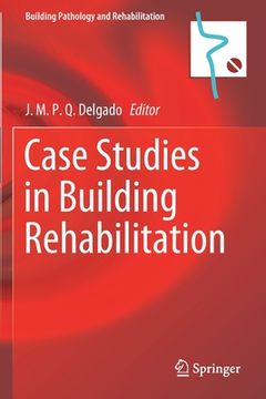 portada Case Studies in Building Rehabilitation (en Inglés)