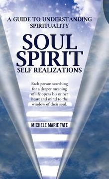 portada Soul Spirit Self Realizations (en Inglés)