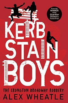 portada Kerb-Stain Boys: The Crongton Broadway Robbery (in English)