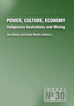 portada Power, Culture, Economy: Indigenous Australians and Mining (in English)