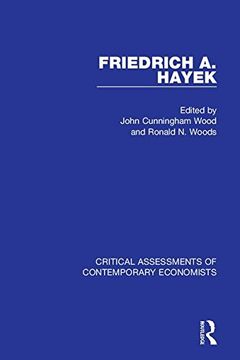 portada Friedrich a. Hayek: Critical Assessments (Critical Assessments of Contemporary Economists) (en Inglés)