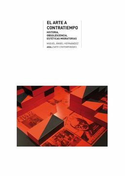 portada El Arte a Contratiempo (Arte Contemporáneo)