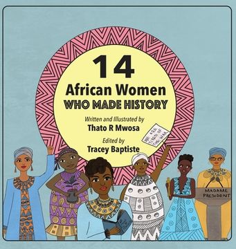 portada 14 African Women Who Made History: Phenomenal African Women (en Inglés)