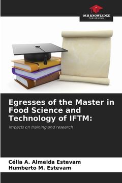 portada Egresses of the Master in Food Science and Technology of IFTM (en Inglés)