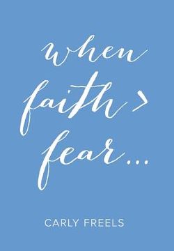 portada When Faith > Fear ... (in English)