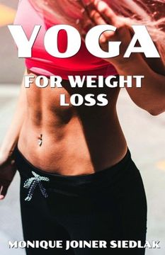 portada Yoga for Weight Loss (Mojo's Yoga) (Volume 4) (en Inglés)