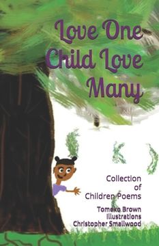 portada Love One Child Love Many: A Collection of Children's Poems (in English)