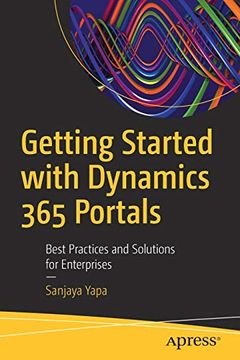 portada Getting Started With Dynamics 365 Portals: Best Practices and Solutions for Enterprises 