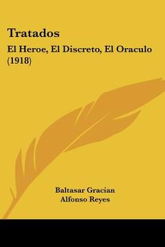 portada tratados: el heroe, el discreto, el oraculo (1918) (en Inglés)