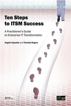 portada ten steps to itsm success: a practitioner's guide to enterprise it transformation (en Inglés)