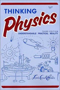 portada Thinking Physics: Understandable Practical Reality (en Inglés)