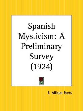 portada spanish mysticism: a preliminary survey