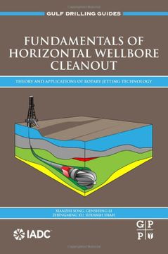 portada Fundamentals of Horizontal Wellbore Cleanout: Theory and Applications of Rotary Jetting Technology (Gulf Drilling Guides) (in English)