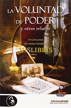 portada La Voluntad de Poder y Otros Relatos (in Spanish)