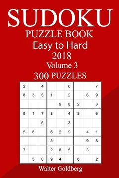 portada 300 Easy to Hard Sudoku Puzzle Book 2018