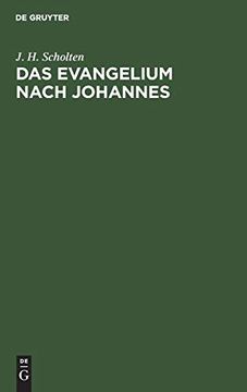 portada Das Evangelium Nach Johannes: Kritische und Historische Untersuchung (en Alemán)