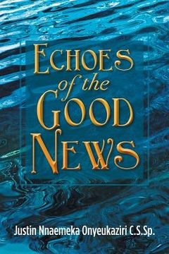 portada Echoes of the Good News (en Inglés)