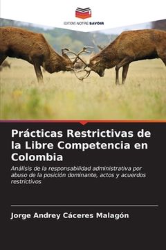 portada Prácticas Restrictivas de la Libre Competencia en Colombia (en Francés)
