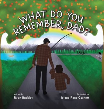 portada What do you Remember, Dad? (in English)