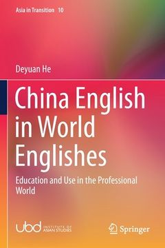 portada China English in World Englishes: Education and Use in the Professional World (en Inglés)