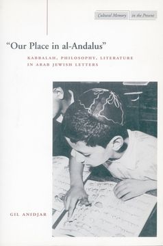 portada our place in al-andalus': kabbalah, philosophy, literature in arab jewish letters (en Inglés)