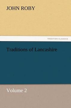 portada traditions of lancashire, volume 2 (en Inglés)