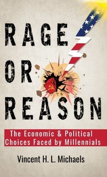 portada Rage or Reason: The Economic and Political Choices Faced by Millennials (in English)