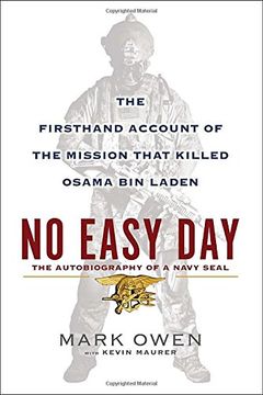 portada No Easy Day: The Firsthand Account of the Mission That Killed Osama bin Laden (en Inglés)