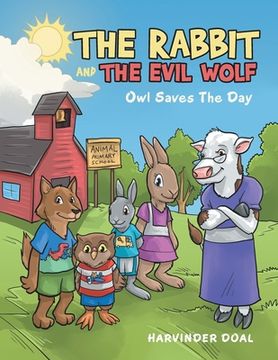 portada The Rabbit and the Evil Wolf: Owl Saves the Day