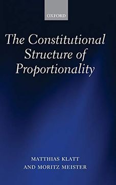 portada The Constitutional Structure of Proportionality (en Inglés)