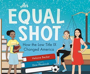 portada An Equal Shot: How the law Title ix Changed America 