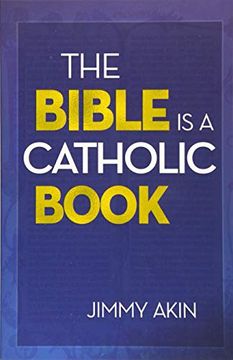 portada The Bible is a Catholic Book (in English)