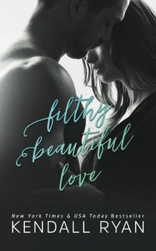 portada Filthy Beautiful Love (Filthy Beautiful Lies Book 2) (Volume 2)