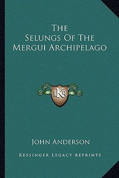 portada the selungs of the mergui archipelago (in English)