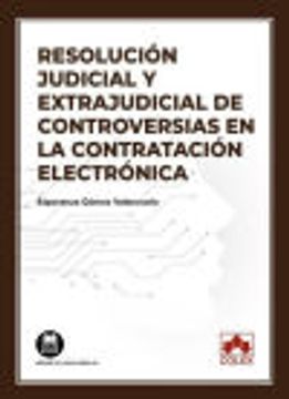 portada Resolución Judicial y Extrajudicial de Controversias en la Contratación Electrónica