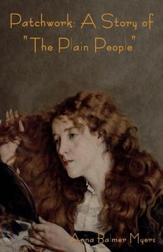 portada patchwork: a story of "the plain people" (en Inglés)