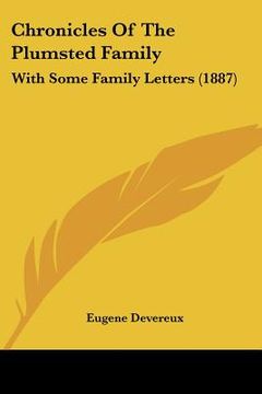 portada chronicles of the plumsted family: with some family letters (1887)