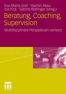 portada Beratung, Coaching, Supervision: Multidisziplinäre Perspektiven Vernetzt (en Alemán)