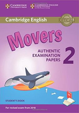 portada Cambridge English Young Learners 2 for Revised Exam from 2018 Movers Student's Book: Authentic Examination Papers