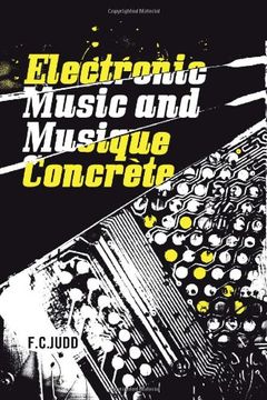 portada Electronic Music and Musique Concrete (en Inglés)