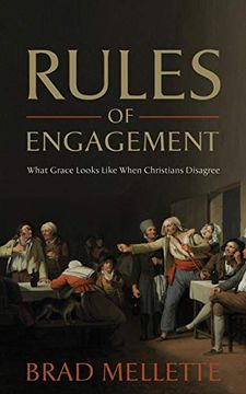 portada Rules of Engagement: What Grace Looks Like When Christians Disagree (en Inglés)