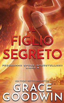 portada Il Figlio Segreto (Programma Spose Interstellari) (en Italiano)