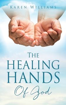 portada The Healing Hands Of God (en Inglés)