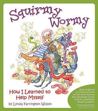 portada Squirmy Wormy: How i Learned to Help Myself (en Inglés)