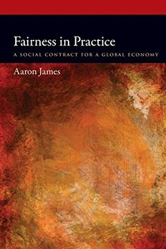 portada Fairness in Practice: A Social Contract for a Global Economy (Oxford Political Philosophy) (in English)