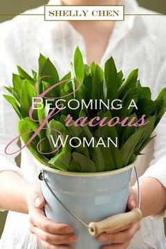 portada Becoming a Gracious Woman (en Inglés)